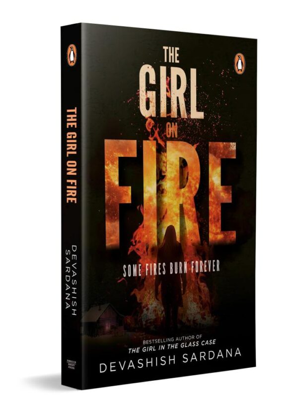 The Girl on Fire: Some Fires Burn Forever | Book 3 in the Simone Singh series