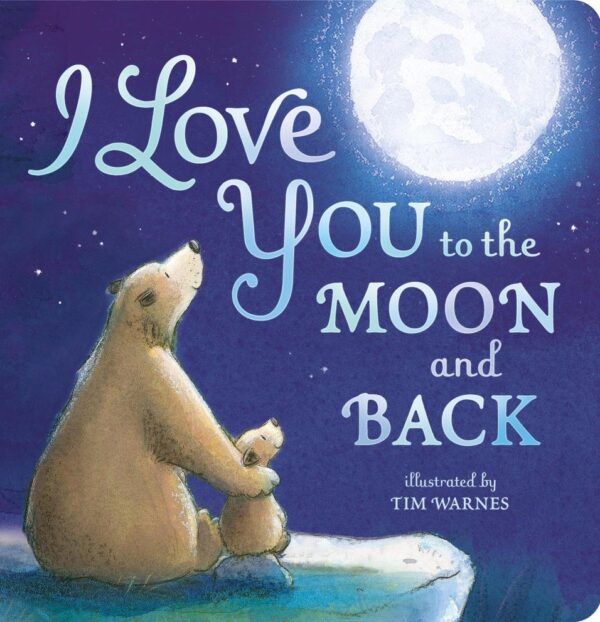 I Love You to the Moon and Back | An International Bestselling Board Book | Beautifully Illustrated Board Book for Kids | Bedtime Stories for 0-3 Years | An Ideal Gift Book for Your Loved Ones