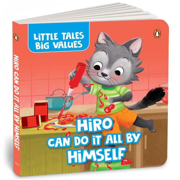 Little Tales Big Values: Hiro Can Do It All by Himself: Delightful Stories Instilling Values and Morals | Book for 2+ [Penguin Early Learning Series]