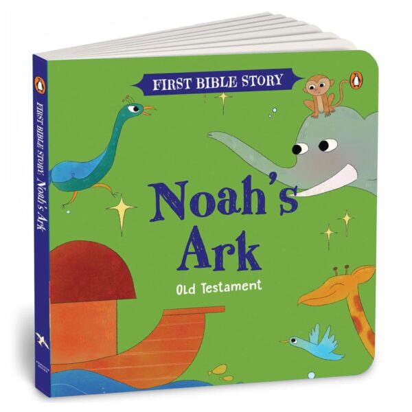 Noah’s Ark (Old Testament): First Bible Story | An Illustrated Story Book for Kids I Ages 5+ [Penguin Early Learning Series]