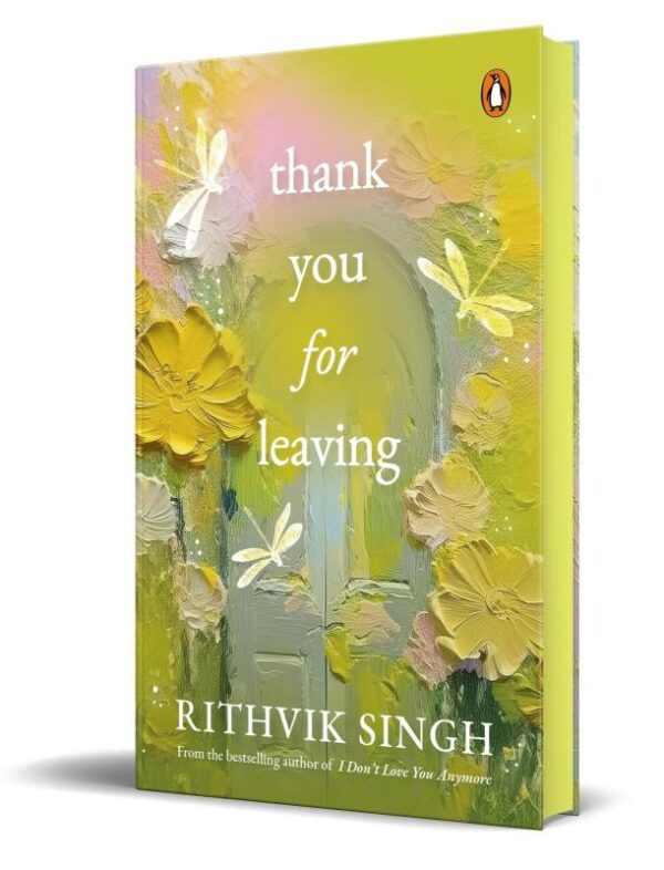 Thank You for Leaving (Hb Edition): Learning to Be Okay with Saying Goodbye