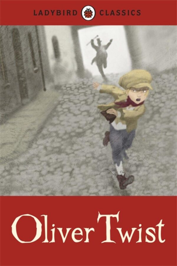 Ladybird Classics : Oliver Twist