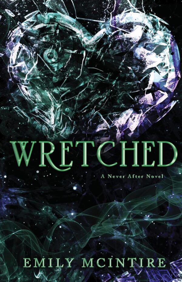 Wretched (Never After