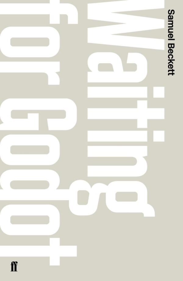 Waiting for Godot : A Tragicomedy in Two
