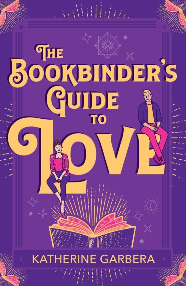 The Bookbinder'S Guide To Love