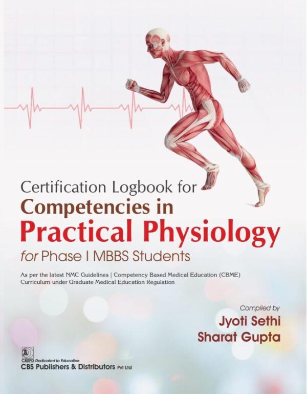Certification Logbook For Competencies In Practical Physiology For Phase Mbbs Students (Pb 2025)
