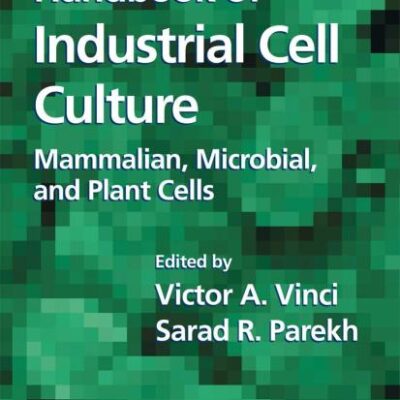 Handbook of Industrial Cell Culture (Mammalian