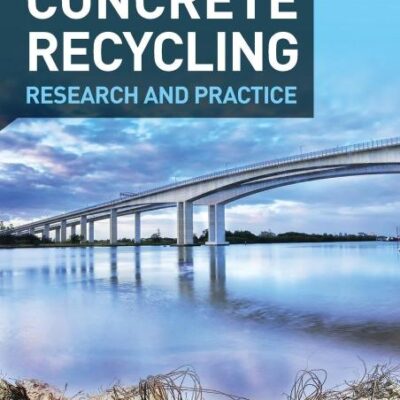 Concrete Recycling: Research and Practice