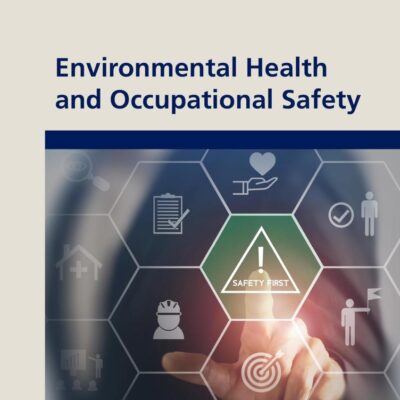 Environmental Health and Occupational Safety