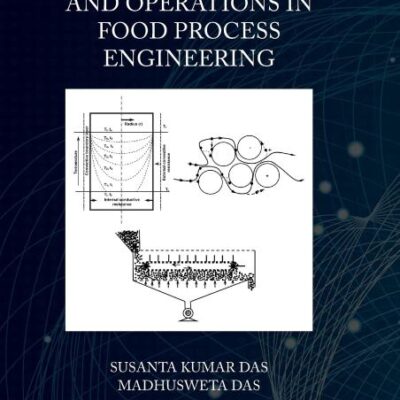 FUNDAMENTALS AND OPERATIONS IN FOOD PROCESS ENGINEERING (HB 2019)