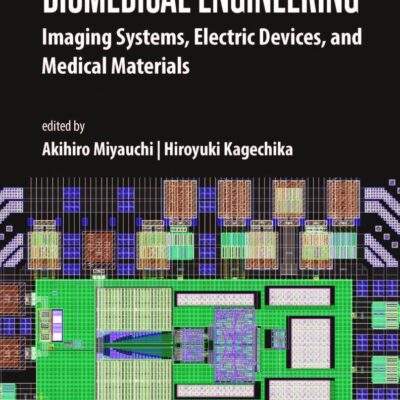 BIOMEDICAL ENGINEERING IMAGING SYSTEMS ELECTRIC DEVICES AND MEDICAL MATERIALS (HB 2024)