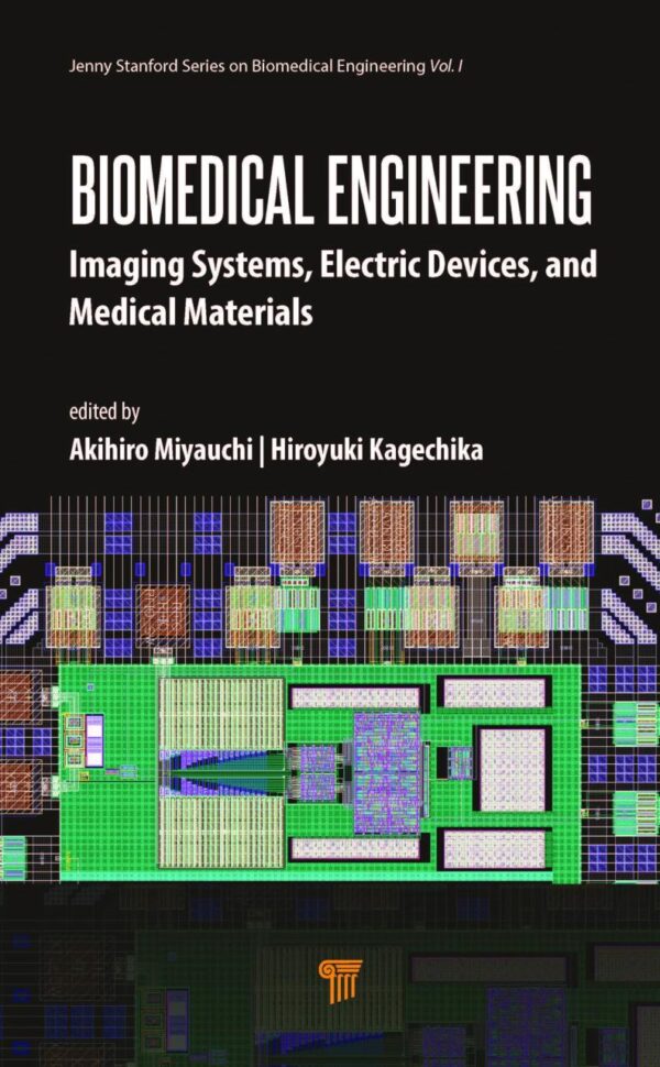 BIOMEDICAL ENGINEERING IMAGING SYSTEMS ELECTRIC DEVICES AND MEDICAL MATERIALS (HB 2024)