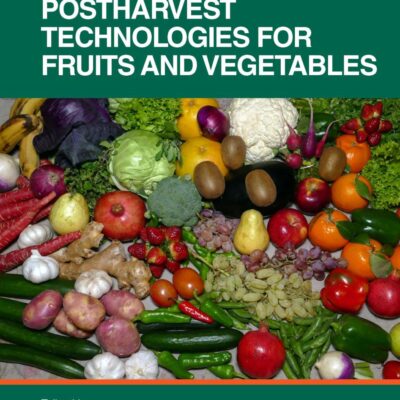 Sustainable Postharvest Technologies for Fruits and Vegetables
