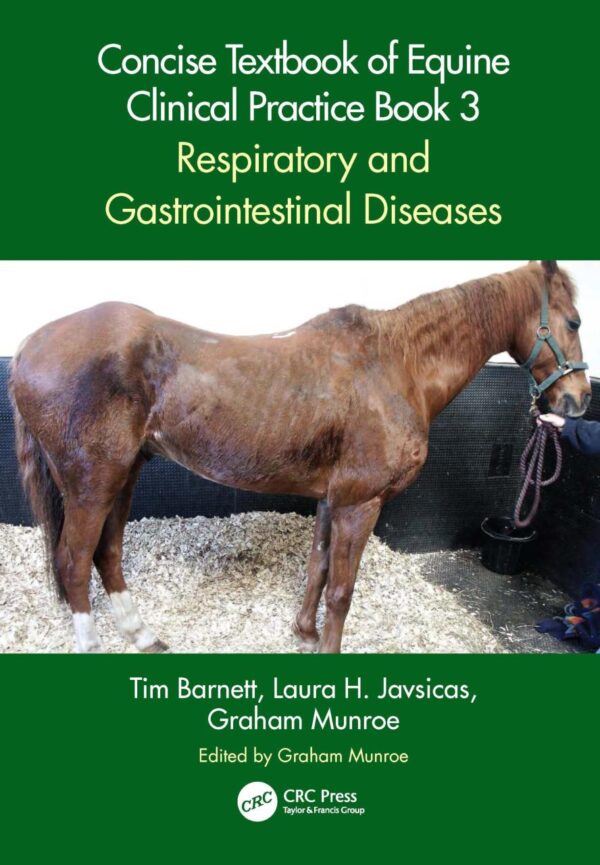 Concise Textbook Of Equine Clinical Practice Book 3 Respiratory And Gastrointestinal Diseases (Sb 2024)
