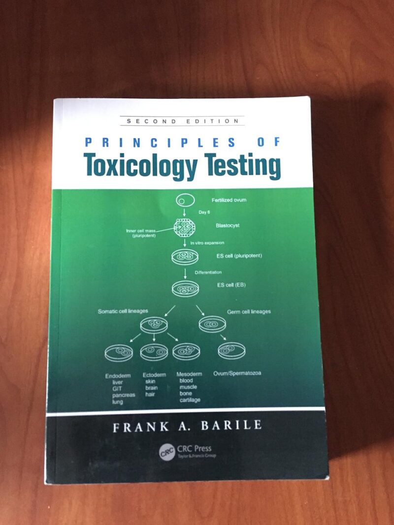 PRINCIPLES OF TOXICOLOGY TESTING 2ED