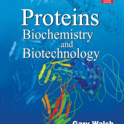 Proteins Biochemistry And Biotechnology (Pb 2011)
