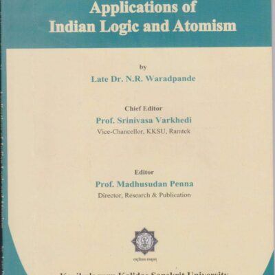 Applications of Indian Logic and Atomism(AIOC Series-24)