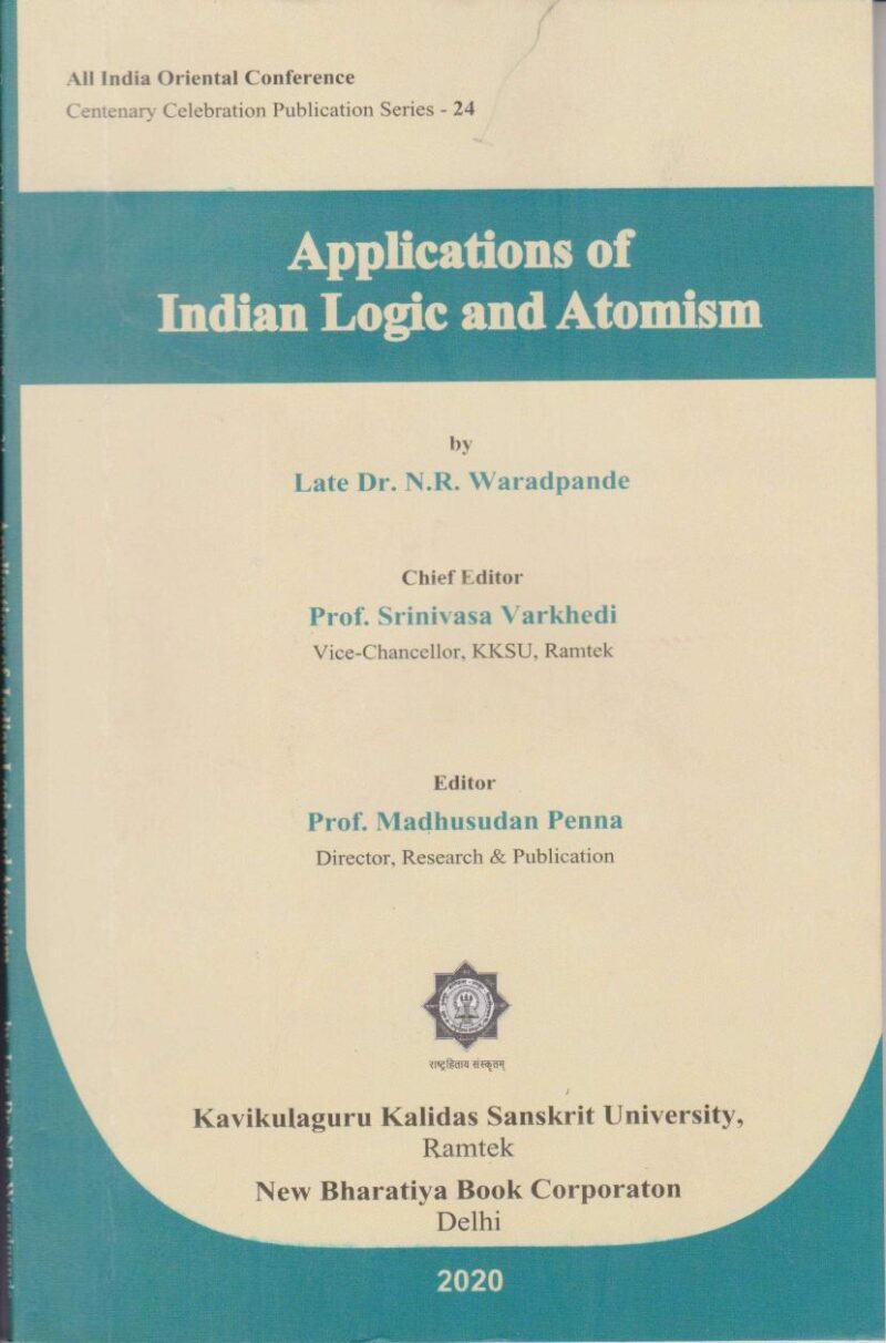 Applications of Indian Logic and Atomism(AIOC Series-24)