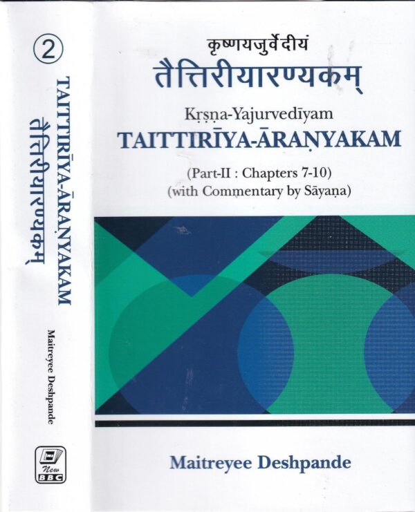 TAITTIRIYA ARANYAKAM of Krishna Yajurvediyam: With the commentary of Sayana ( Set in 2 vols.)