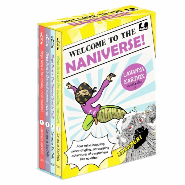 Welcome to the Naniverse!: Four Mind-Boggling Nerve-Tingling and Zip-Zapping Adventures of a Superhero Like No Other! Lavanya Karthik