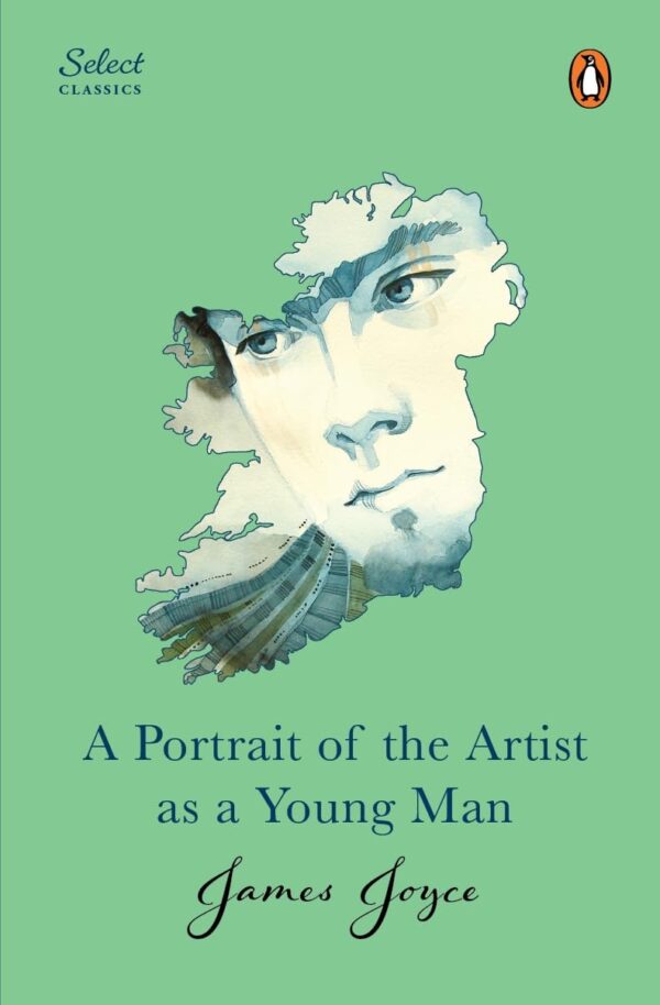 Penguin Select Classics: A Portrait of The Artist As A Young Man: (Original
