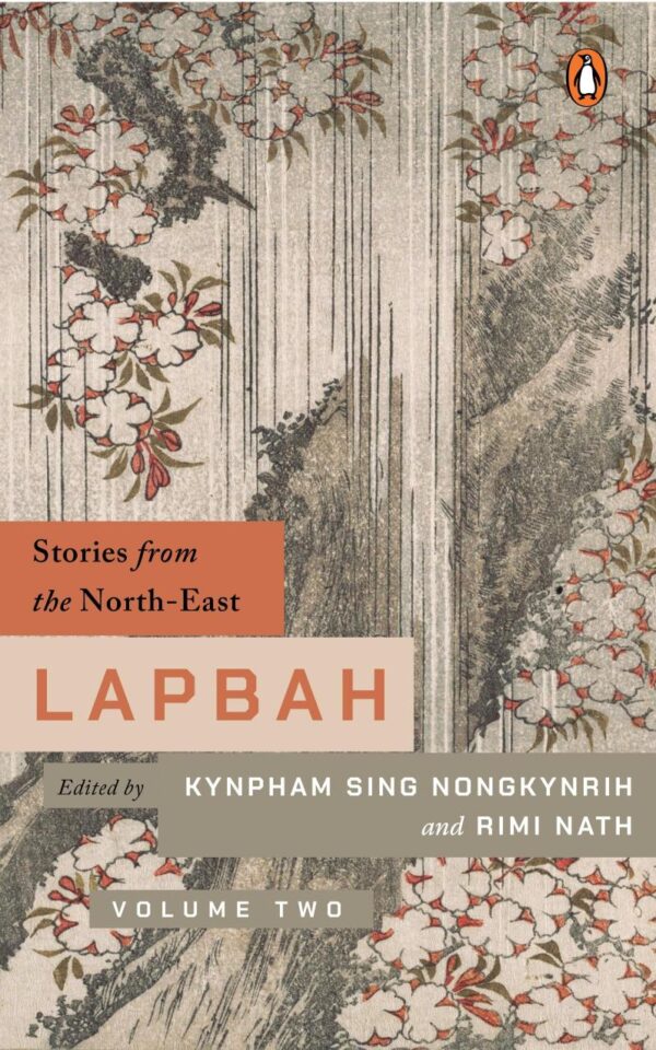 Lapbah Volume II: Stories from the North-east [Paperback] Nongkynrih