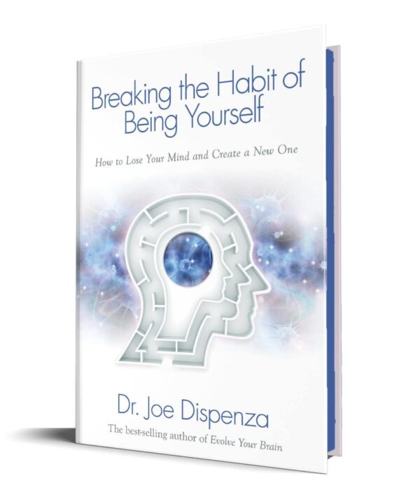 Breaking the Habit of Being Yourself (Limited Edition Premium Hardcover)