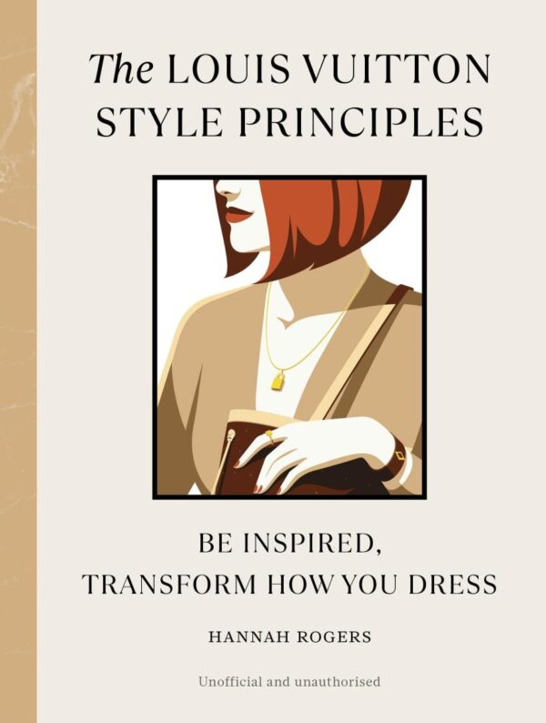 The Louis Vuitton Style Principles (Style Principles