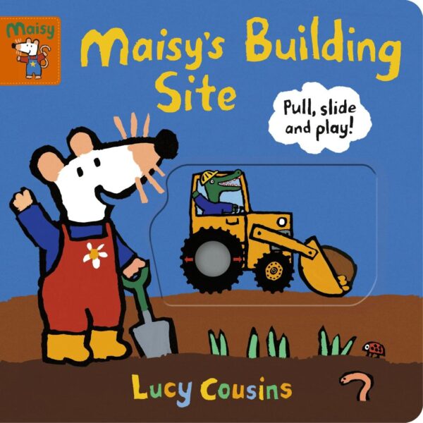 Maisy's Building Site: Pull