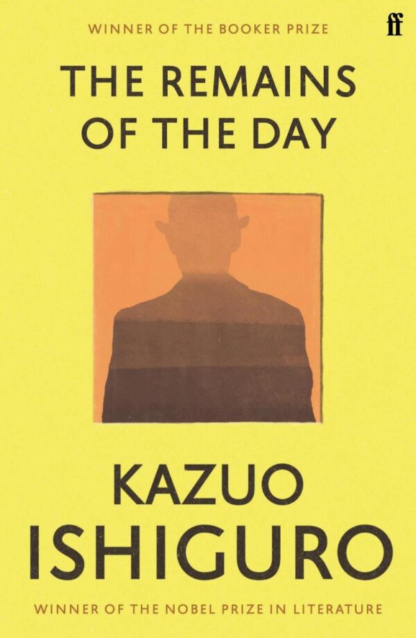 The Remains of the Day: Booker Prize Winner 1989 [Paperback] Ishiguro