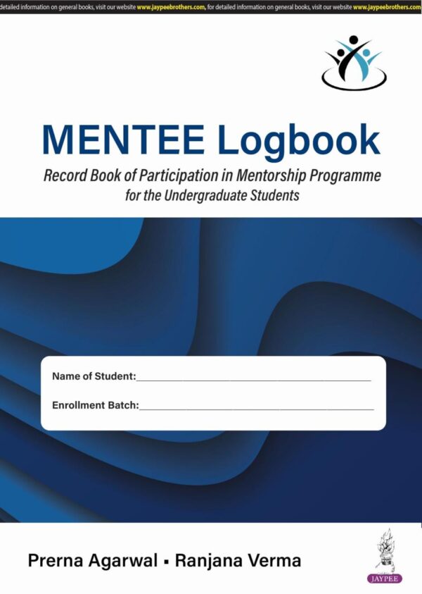 Mentee Logbook Record Book of Participation in Mentorship Programme for the Undergraduate Students