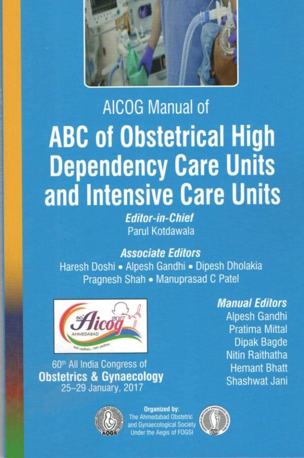 AICOG Manual of ABC of Obstetrical High Dependency Care Units and Intensive Care Units