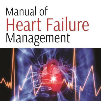 Manual of Heart Failure Management