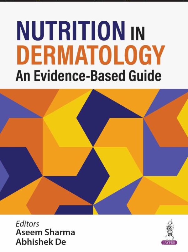 Nutrition in Dermatology: An Evidence-Based Guide