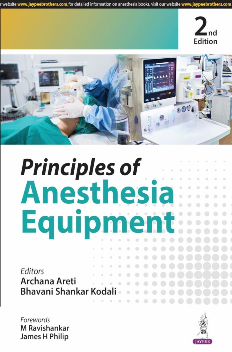 PRINCIPLES OF ANESTHESIA EQUIPMENT