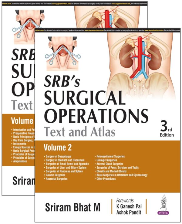 SRB’s Surgical Operations: Text and Atlas (2 Volumes)