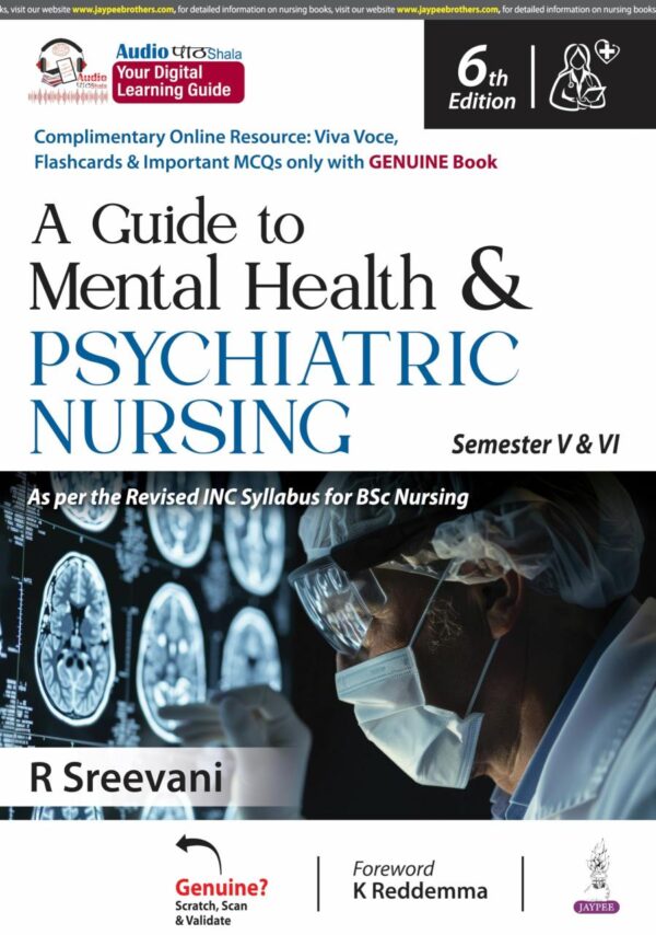 A Guide To Mental Health & Psychiatric Nursing Semester V & VI