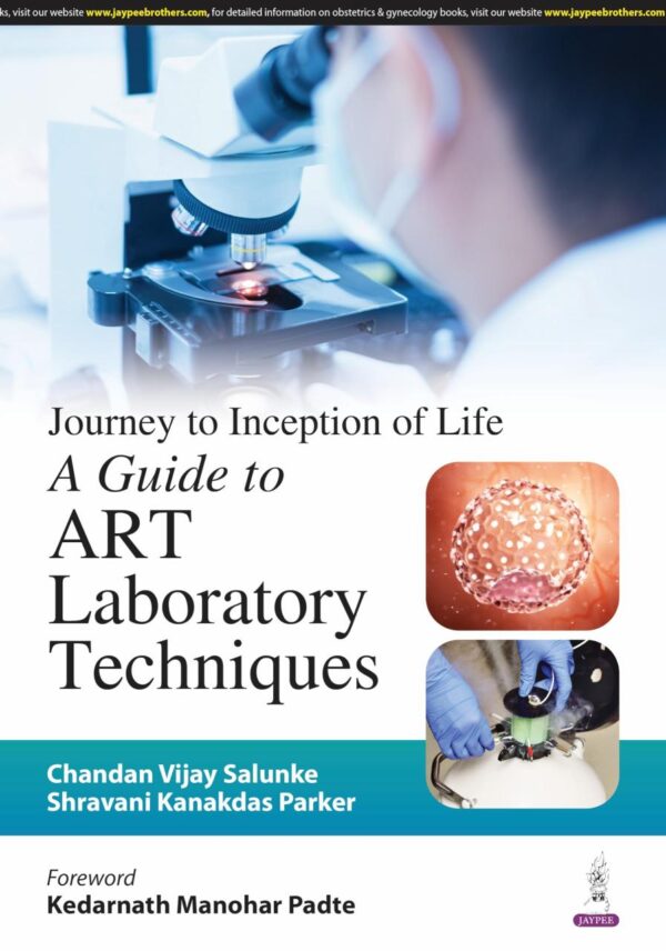 Journey to Inception of Life: A guide to ART Laboratory Techniques