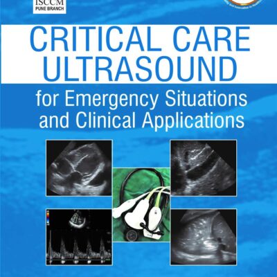Critical Care Ultrasound for Emergency Situations and Clinical Applications (ISCCM)