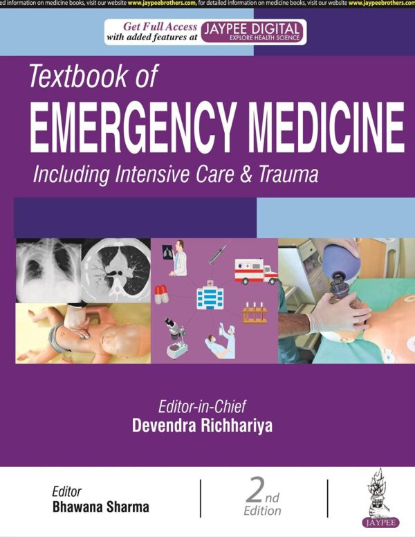 TEXTBOOK OF EMERGENCY MEDICINE INCLUDING INTENSIVE CARE & TRAUMA (2 VOLS)