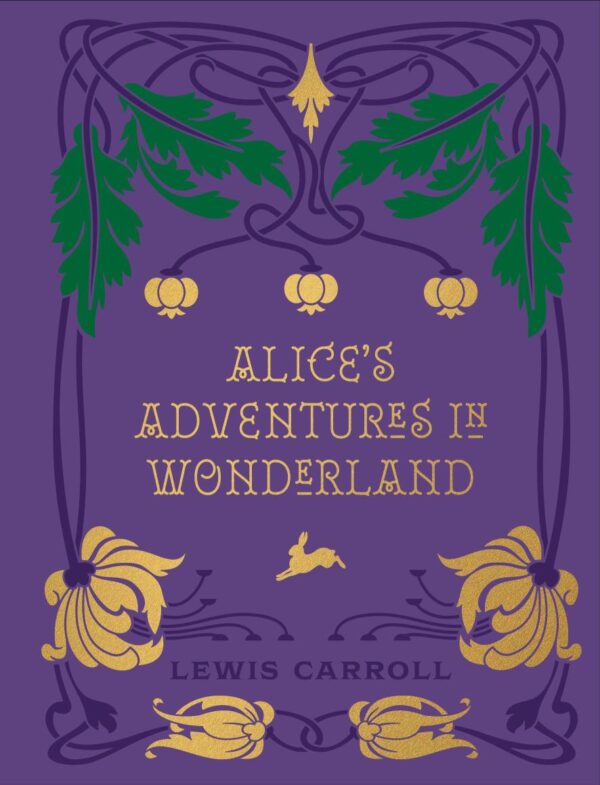 Alice'S Adventures In Wonderland And Through The Looking Gla