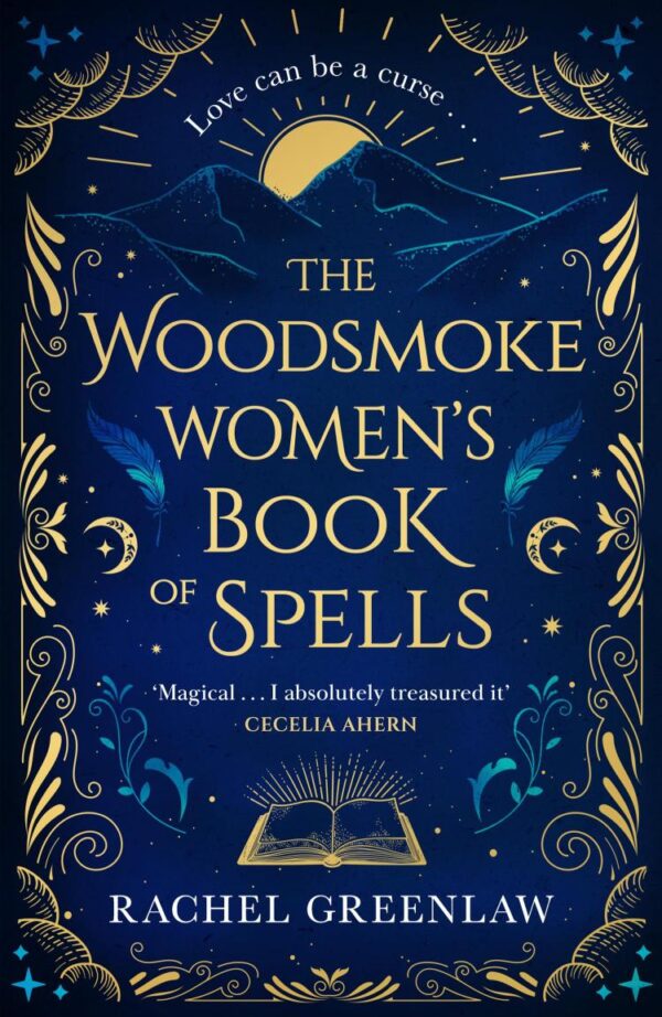 The Woodsmoke Women’s Book of Spells: A cosy new tale of witches