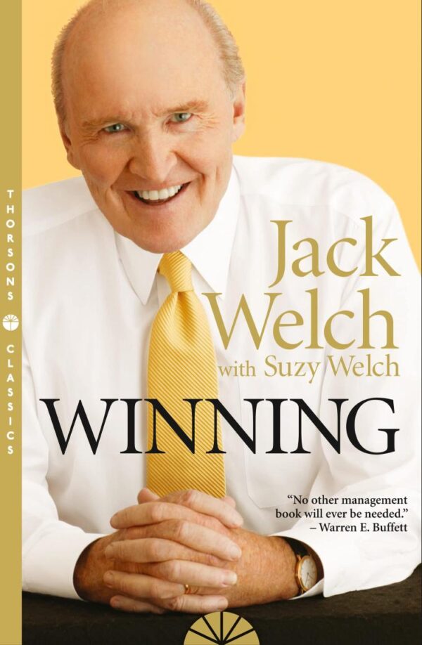 Winning : The Ultimate Business How-To Book