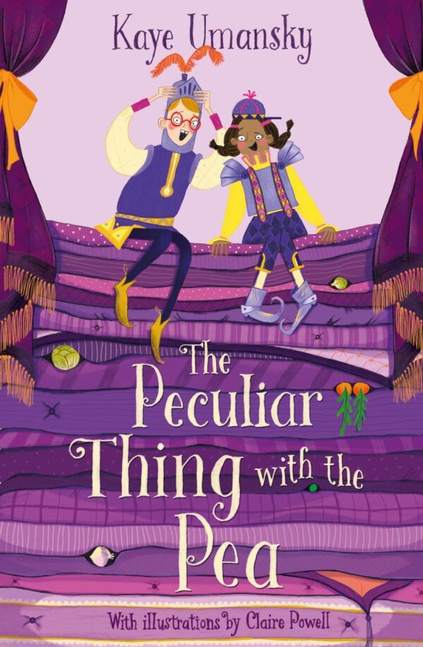 The Peculiar Thing with the Pea: An unconventioanl princess meets a rather reluctant prince as queen of comedy Kaye Umansky returns with another hilarious twist on fairy tale tradition.