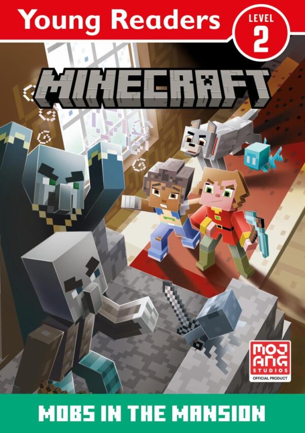 Minecraft Young Readers: Mobs in the Mansion!: An official Minecraft illustrated children’s gaming adventure for young