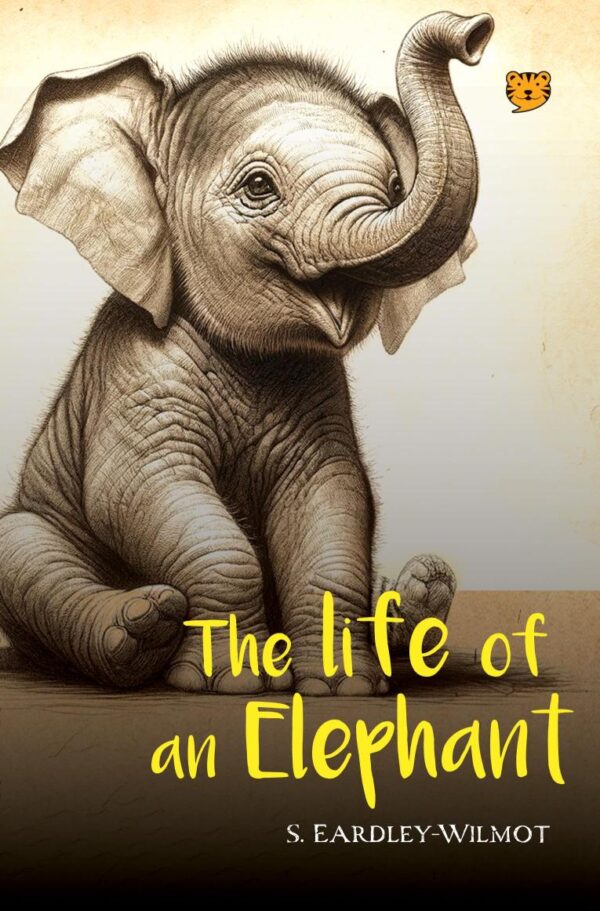 The Life Of An Elephant