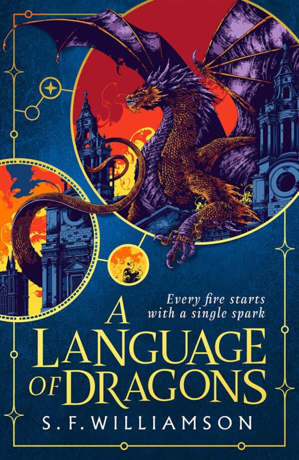 A Language of Dragons: The instant #1 Sunday Times bestseller