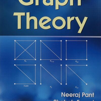 Graph Theory (PB 2017) [Paperback] Pant Neeraj
