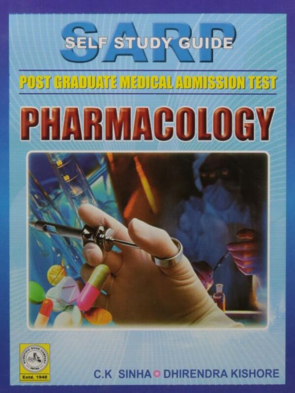 SARP PHARMACOLOGY 7ED (PB 2010) [Paperback] SINHA C.K.
