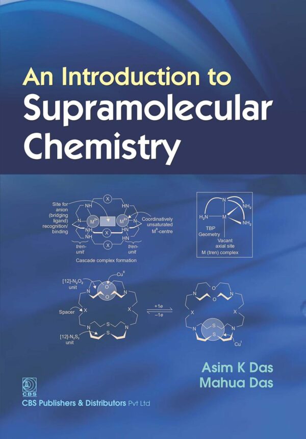An Introduction To Supramolecular Chemistry (Pb 2017) [Paperback] DAS A